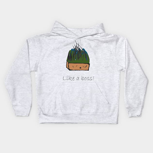 Like a boss Kids Hoodie by MichelMM